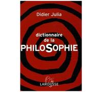 Dictionnaire De La Philosophie