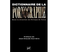Dictionnaire de la pornographie - Philippe Di Folco - Puf - broché - Dictionnaire et encyclopédie
