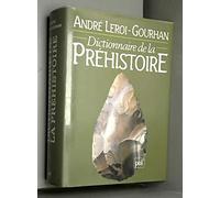 Dictionnaire de la préhistoire
