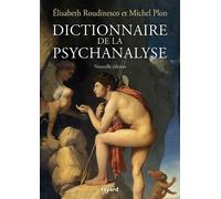 Dictionnaire de la psychanalyse - Nouvelle édition