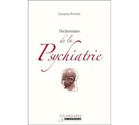 Dictionnaire de la Psychiatrie - Jacques Postel - Larousse - broché - Dictionnaire et encyclopédie