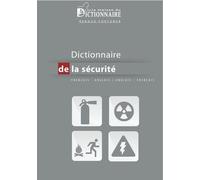 Dictionnaire de la sécurité anglais-français et français-anglais