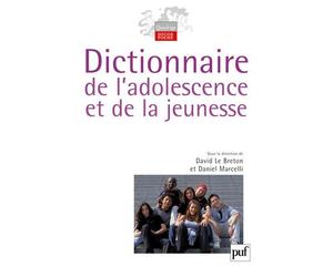 Dictionnaire de l'adolescence et de la jeunesse - Daniel Marcelli - Puf - broché - Dictionnaire et encyclopédie