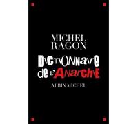 Michel Ragon – Dictionnaire de l'anarchie – Broché