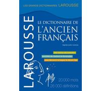 Dictionnaire de l'ancien français - Jean-Paul Colin - Larousse - broché - Dictionnaire et encyclopédie