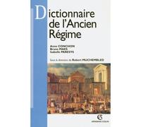 Dictionnaire de l'Ancien Régime - Isabelle Paresys - Armand Colin - broché - Dictionnaire et encyclopédie