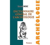Dictionnaire de l'archéologie