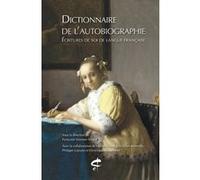 Dictionnaire de l'autobiographie Collectif (Auteur), Françoise Simonet-Tenant (Directeur éditorial)