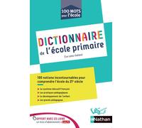Dictionnaire de l'école primaire - Ève Leleu-Galland - Nathan - relié - Dictionnaire et encyclopédie
