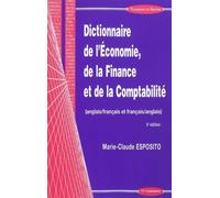 Dictionnaire de l'economie, de la finance et de la comptabilite (anglais/francais et francais/an Edition bilingue anglais-français / français-anglais - ESPOSITO/MARIE-CLAUD - Economica - broché - Dict