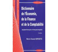 Dictionnaire De L'économie, De La Finance Et De La Comptabilité Anglais-Français Et Français-Anglais