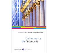 Pierre Bezbakh – Dictionnaire de l'économie – Nouvelle édition – Broché