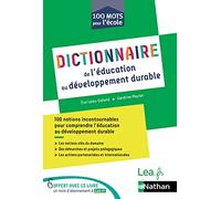 Dictionnaire de l'Éducation au développement durable - Tous cycles - 2020