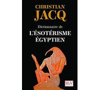 Dictionnaire de l'ésotérisme égyptien