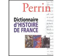 Dictionnaire de l'histoire de France