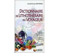 Dictionnaire de lithothérapie du voyageur
