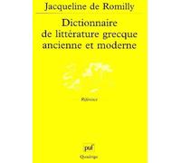 Dictionnaire De Littérature Grecque Ancienne Et Moderne