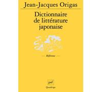 Dictionnaire de littérature japonaise - Jean-Jacques Origas - Puf - broché - Dictionnaire et encyclopédie