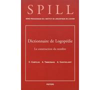 Dictionnaire De Logopédie - Tome 4, La Construction Du Nombre