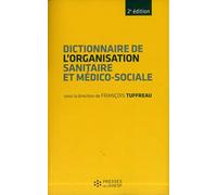 Dictionnaire de l'organisation sanitaire et médico-sociale