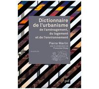 Dictionnaire De L'urbanisme, De L'aménagement, Du Logement Et De L'environnement