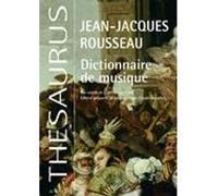 Dictionnaire de musique Jean-Jacques Rousseau (Auteur), Claude Dauphin (Auteur)