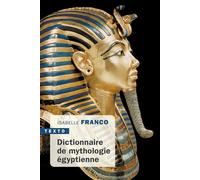 Dictionnaire de mythologie égyptienne - Isabelle Franco - Tallandier - Poche - Essai