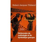 Dictionnaire de mythologie et de symbolique grecque