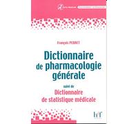 Dictionnaire de pharmacologie générale : Suivi de Dictionnaire de statistique médicale