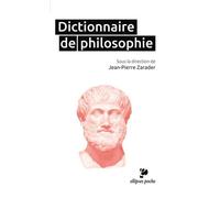 Dictionnaire de philosophie - Jean-Pierre Zarader - Ellipses - Poche - Guide