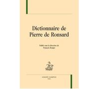 Dictionnaire de Pierre de Ronsard - François Rouget - Honore Champion - relié - Dictionnaire et encyclopédie