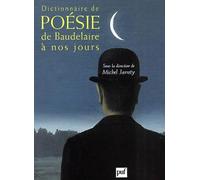 Dictionnaire De Poesie De Baudelaire A Nos Jours