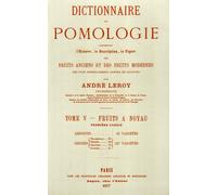 Dictionnaire de Pomologie - Tome V (Abricots et cerises)