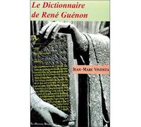 Dictionnaire de René Guénon Recueil des mots de la tradition - Jean-Marc Vivenza - Le Mercure Dauphinois - broché - Dictionnaire et encyclopédie