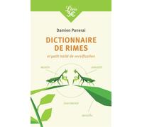 Dictionnaire de rimes et petit traité de versification Et petit traité de versification - Damien Panerai - Librio - Poche - Dictionnaire et encyclopédie