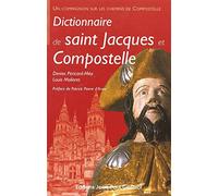 Dictionnaire de Saint Jacques et Compostelle