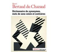 Dictionnaire de synonymes, mots de sens voisin et contraires