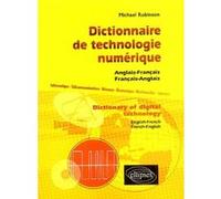Dictionnaire de Technologie numérique / Dictionary of Digital Technology Michael Robinson (Auteur)