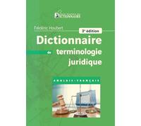 Dictionnaire de terminologie juridique anglais-français, 3e édition 2026