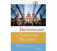 Dictionnaire de théologie pratique (2e édition révisée et augmentée) - Christophe Paya - Excelsis - broché - Essai