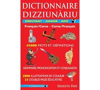Dictionnaire Débutant - Junior - Ado: Corse-Français et Français-Corse