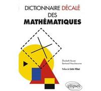 Dictionnaire décalé des mathématiques