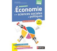Dictionnaire d'Economie et de Sciences Sociales et Politiques (SES et HGGSP) - Edition 2026 - Bac et études supérieures - Données statistiques actualisées