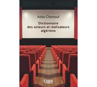 Dictionnaire Des acteurs et réalisateurs algériens