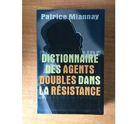 Dictionnaire des agents doubles dans la Résistance
