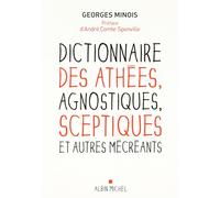Dictionnaire des athées, agnostiques, sceptiques et autres mécréants