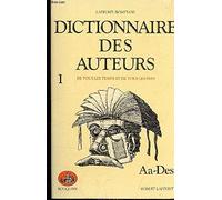 Dictionnaire des auteurs: Tome 1