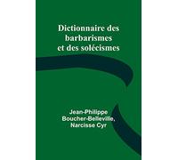 Dictionnaire des barbarismes et des solécismes