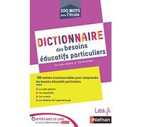 Dictionnaire des besoins éducatifs particuliers - Cycles 1, 2 et 3 - Mise à jour 2019: Cycles 1, 2 et 3