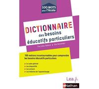 Dictionnaire des besoins éducatifs particuliers: Nouvelle édition 2022